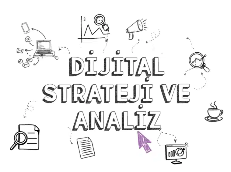 Dijital Strateji & Analiz